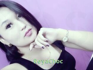 ReyaChoc
