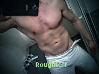 Roughterr