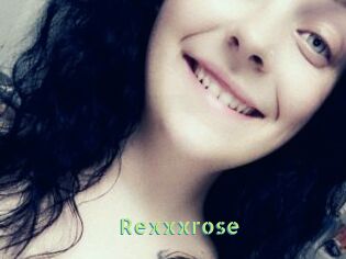 Rexxxrose