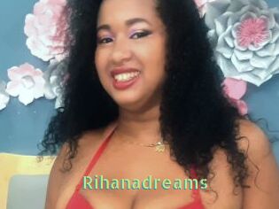 Rihanadreams
