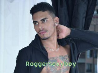 Roggersexyboy