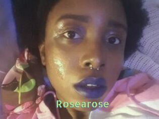 Rosearose