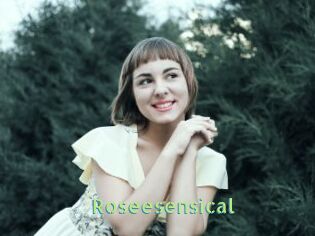Roseesensical