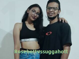 Rosehottvssuggahott