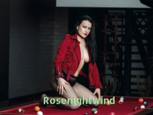 Rosenightwind
