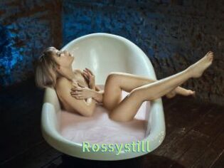Rossystill