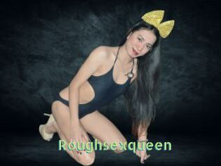 Roughsexqueen