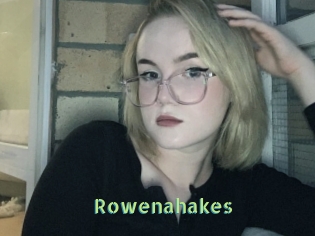Rowenahakes