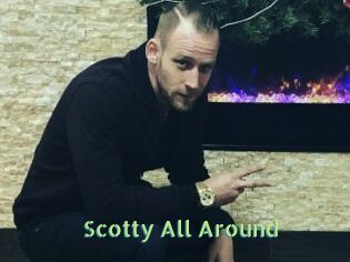 Scotty_All_Around