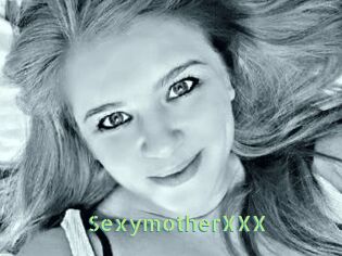 SexymotherXXX