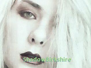 ShadowBirkshire