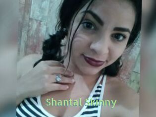 Shantal_Skinny