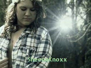 SheenaKnoxx