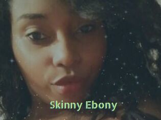 Skinny_Ebony