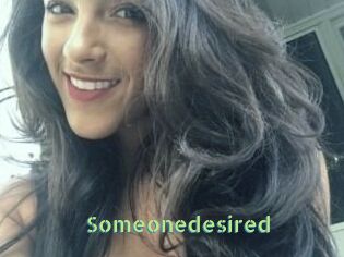 Someonedesired