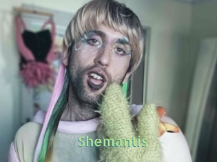 Shemantis