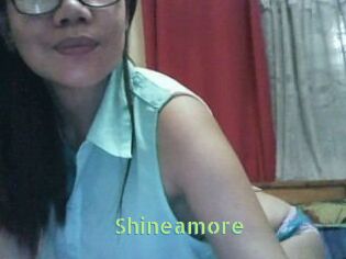Shineamore