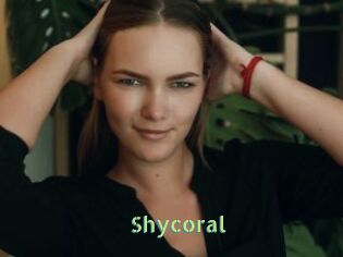 Shycoral