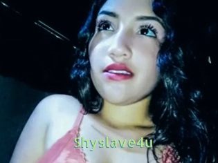 Shyslave4u