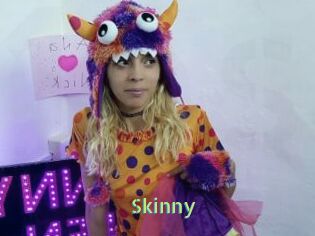 Skinny
