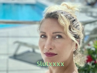 Slutxxxx
