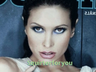 Squirterforyou