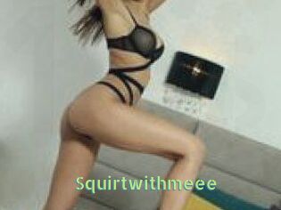 Squirtwithmeee