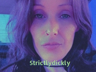 Strictlydickly