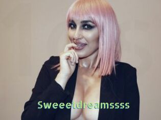 Sweeetdreamssss