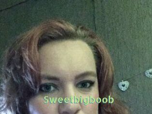 Sweetbigboob