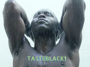 TASTEBLACK1