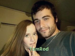 TamRod