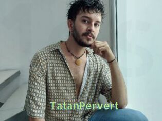 TatanPervert