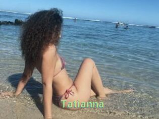 Tatianna