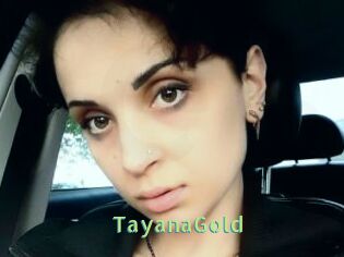 TayanaGold