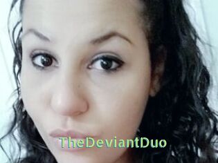 TheDeviantDuo