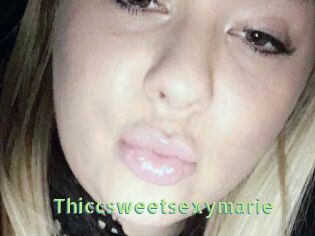 Thiccsweetsexymarie