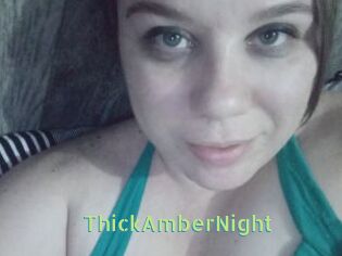 ThickAmberNight