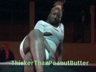 ThickerThanPeanutButter