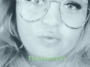 Thickkumz90