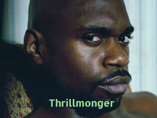 Thrillmonger