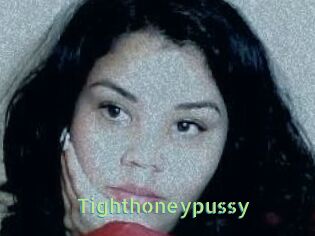 Tighthoneypussy