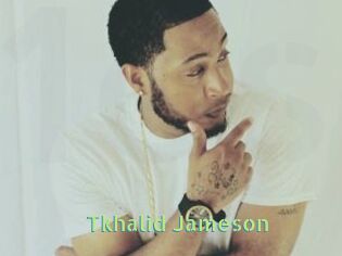 Tkhalid_Jameson