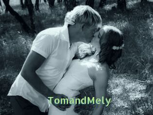 TomandMely