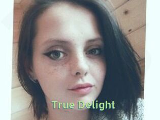 True_Delight