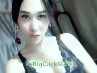 TsBigCockSteffi