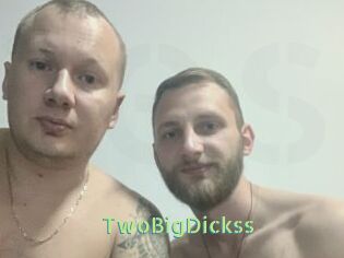 TwoBigDickss