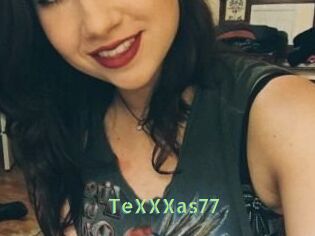 TeXXXas77