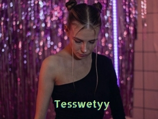 Tesswetyy