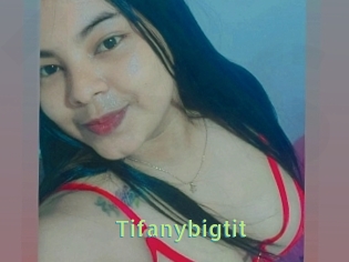 Tifanybigtit